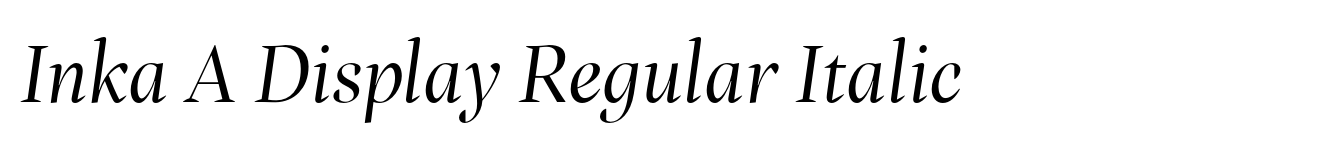 Inka A Display Regular Italic